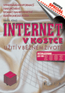 Internet v kostce - u�it� v b�n�m �ivot�