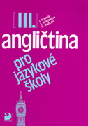 Angli�tina pro jazykov� �koly III.
