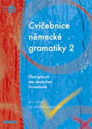 Cvi�ebnice n�meck� gramatiky 2 pro m�rn� a� st�edn� pokro�il�