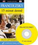 Francouzsky 15 minut denn� - kniha + CD MP3