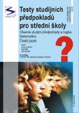 Testy studijn�ch p�edpoklad� pro st�edn� �koly