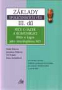 Z�klady III. d�l. P��e o jazyk a komunikaci