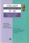 Z�klady IV. d�l. Vztah ke sv�tu jako celku